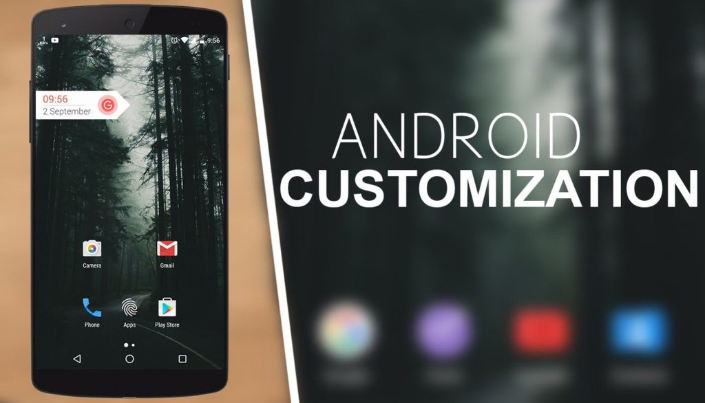 Phone Customization – Top 6 Apps That You Cannot Miss